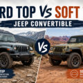 Hard Top Vs Soft Top Jeep Convertible